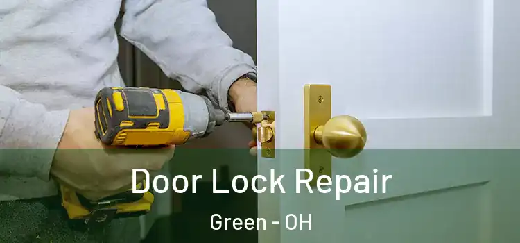  Door Lock Repair Green - OH