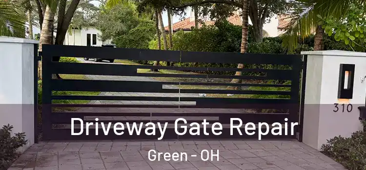 Driveway Gate Repair Green - OH