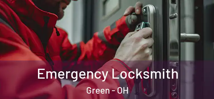 Emergency Locksmith Green - OH