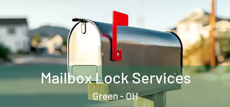 Mailbox Lock Services Green - OH