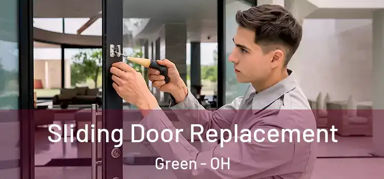 Sliding Door Replacement Green - OH