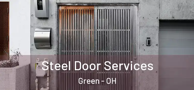 Steel Door Services Green - OH